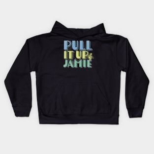 Pull It Up, Jamie - JRE Podcast-Inspired Design Kids Hoodie